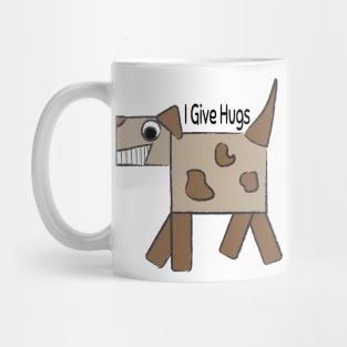 I Give Hugs Mug